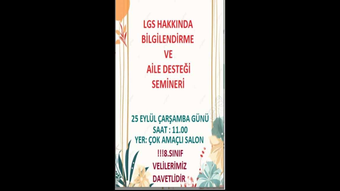 LGS Hakkında Bilgilendirme ve Aile Desteği Semineri